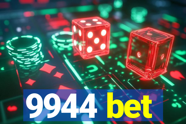 9944 bet